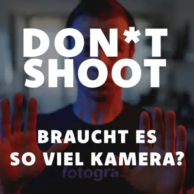 129 - Braucht es so viel Kamera?