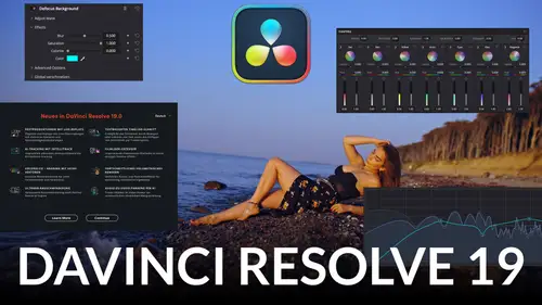 DaVinci Resolve endlich auf Deutsch! Alles Neue in der Version 19