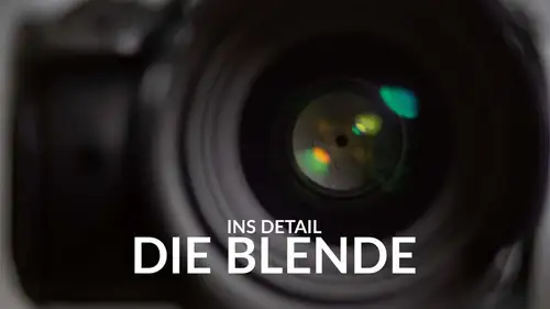 Die Blende im Detail