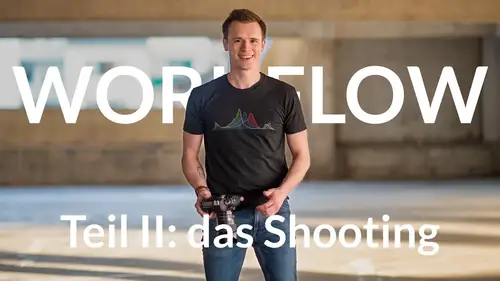 Mein Foto-Workflow II : Das Fotoshooting