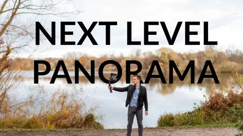 Next-Level Panorama Fotografie
