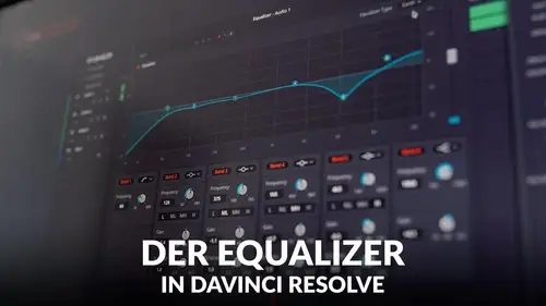 Equalizer in DaVinci - richtige Tonbearbeitung