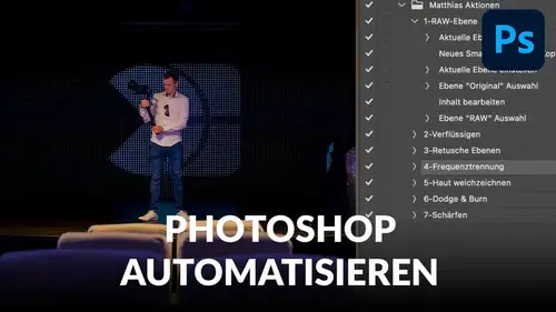 Photoshop automatisieren mit Aktionen